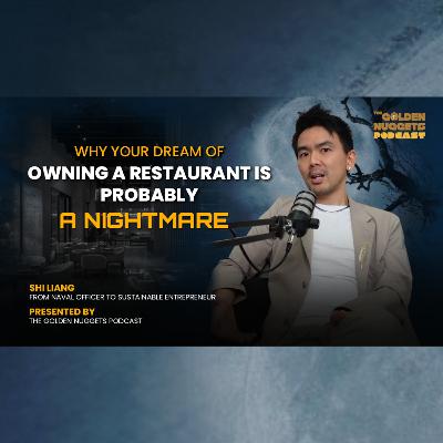 The 3C Framework: How to Start a Restaurant Without Going Broke - Shi Liang Explained | EP 365