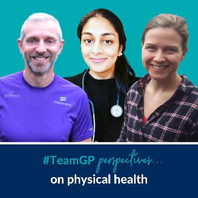 S1 Ep2: Perspectives on... Physical Health