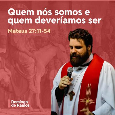 Quem somos e quem deveríamos ser - Rev. Douglas Araújo
