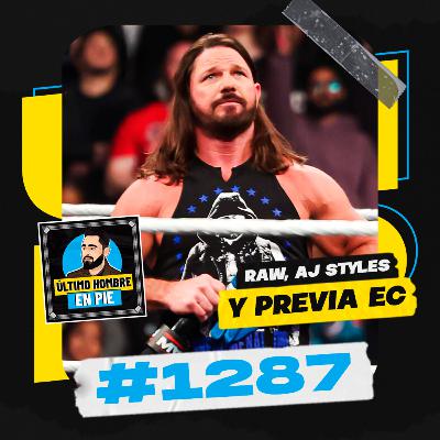 UHEP #1287 - Un muy mal WWE Raw (y el retiro de AJ Styles) UHEP #1287 - Un muy mal WWE Raw (y el retiro de AJ Styles)