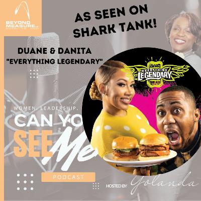 Duane & Danita - Founders/Owners of Everything Legendary: As Seen On Shark Tank Duane & Danita - Founders/Owners of Everything Legendary: As Seen On Shark Tank
