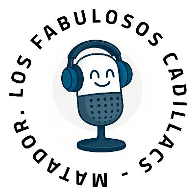 19. Escuchando: Los Fabulosos Cadillacs - Matador 19. Escuchando: Los Fabulosos Cadillacs - Matador