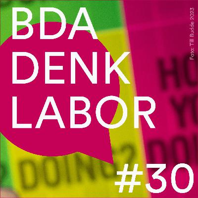 BDA-Denklabor – #30 HOAI you doing? Welche HOAI brauchen wir wirklich? BDA-Denklabor – #30 HOAI you doing? Welche HOAI brauchen wir wirklich?