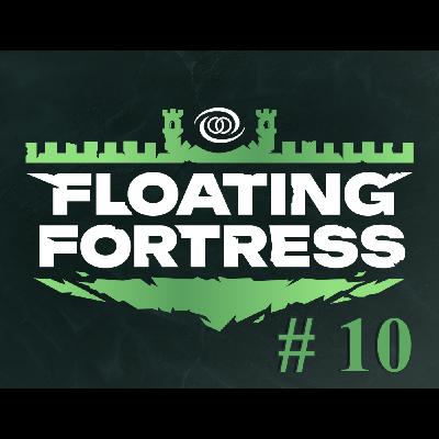 Floating Fortress Episode. 10 Floating Fortress Episode. 10