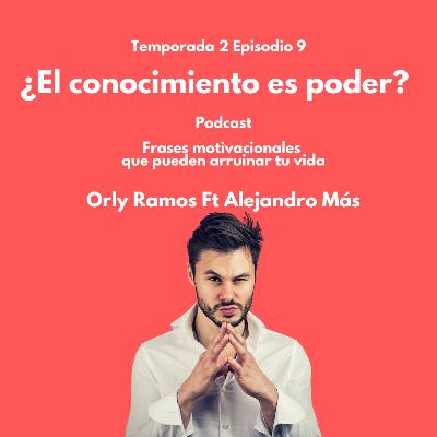 ¿El conocimiento es poder?