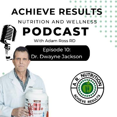 Episode 10: Safe and Effective Supplementation with Dr. Jackson