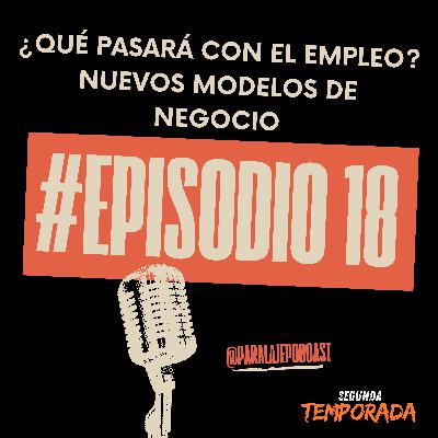 ¿Qué pasará con el empleo? - Nuevos modelos de negocio ¿Qué pasará con el empleo? - Nuevos modelos de negocio