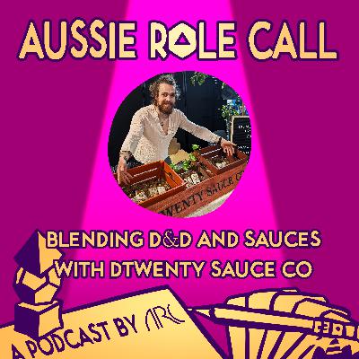 24. Blending D&D and Sauces with DTwenty Sauce Co