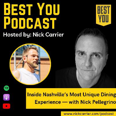Inside Nashville’s Most Unique Dining Experience — with Nick Pellegrino
