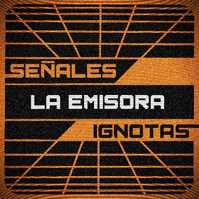 TAC - Señales Ignotas - La emisora