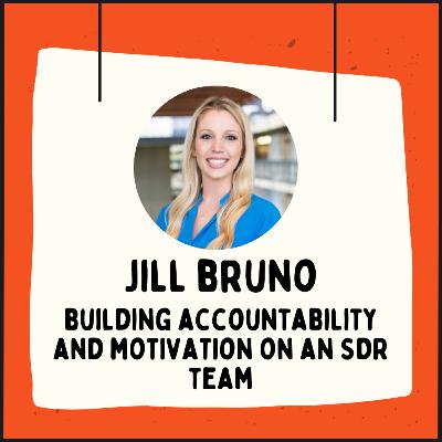 41: Building Accountability and Motivation On An SDR Team