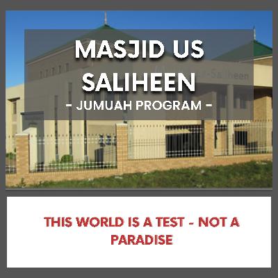 This World is a Test - Not a Paradise
