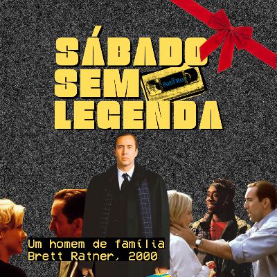 #77 - Um Homem de Família (The Family Man, 2000, dir. Brett Ratner)