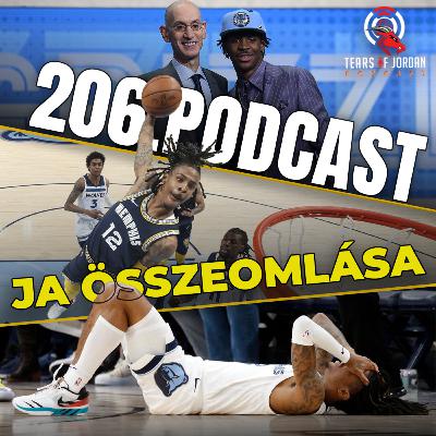 #206 Tears of Jordan - Ja Morant összeomlása