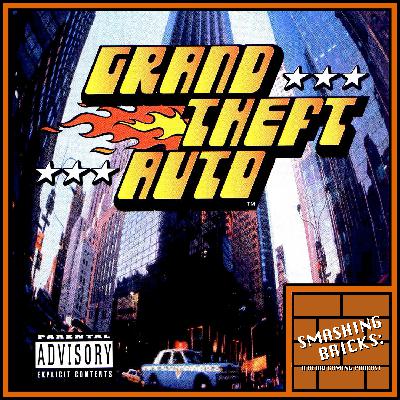 Smashing Bricks 48: Grand Theft Auto