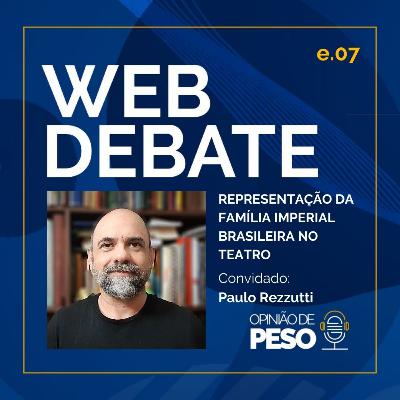 #007 REPRESENTAÇÃO DA FAMÍLIA IMPERIAL BRASILEIRA NO TEATRO