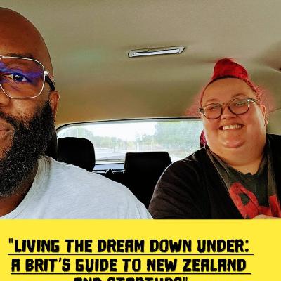 "Living the dream down under: A Brit's guide to New Zealand & Start-Ups"