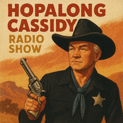 Hoppy and the Iron Horse – Hopalong Cassidy (09-24-50)