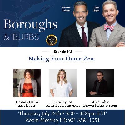 🧘‍♀️ Zen Home Design for Wellness & Luxury Living – Hains, Lubin & Lydon | Boroughs & Burbs Ep. 193