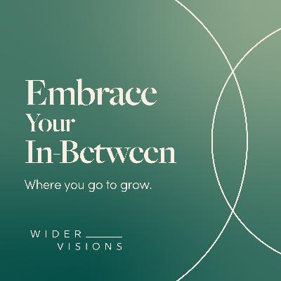 Trailer - Embrace Your In-Between by Wider Visions