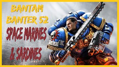 Space Marines and Sardines — Bantam Bantam 52