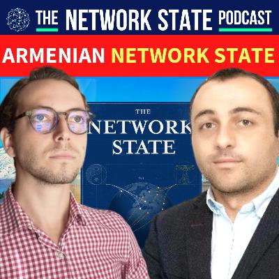 How could Armenia benefit from a Network State with Vahram Ayvazyan How could Armenia benefit from a Network State with Vahram Ayvazyan