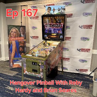 Ep 167: Hangover Pinball with Reby Hardy and Brian Soares