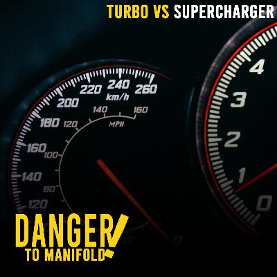 Turbo vs Supercharger? #016