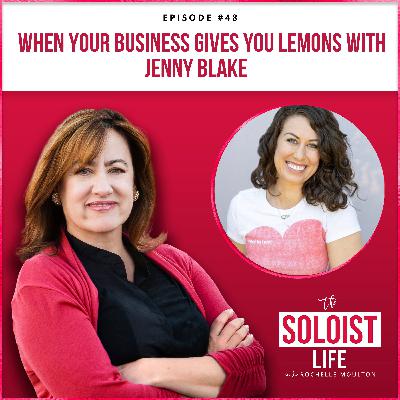 When Your Business Gives You Lemons with Jenny Blake