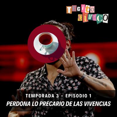 T3E1 - Perdona lo precario de las vivencias