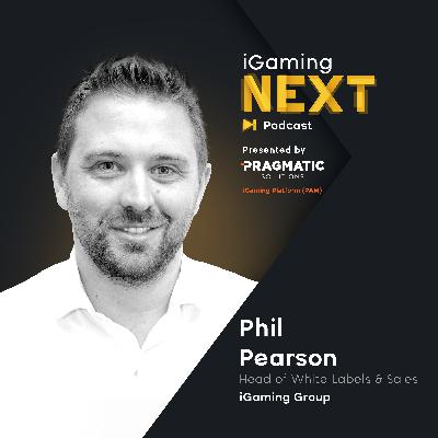#36 - Phil Pearson, Head of Sales - iGaming Group (20201 - The good, the bad, the ugly)