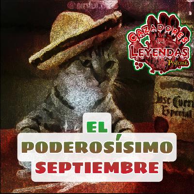 EL PODEROSÍSIMO SEPTIEMBRE