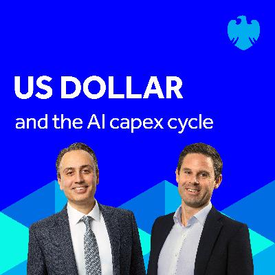 US Dollar & the AI capex cycle