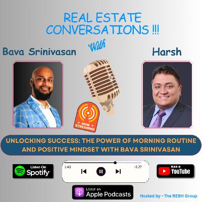 Unlocking Success: The Power of Morning Routine and Positive Mindset with Bava Srinivasan