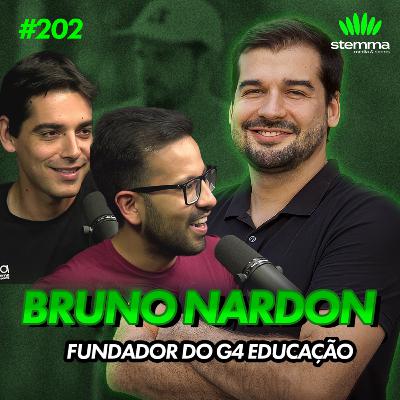 🎙️ EP.202 - Bruno Nardon - Fundador G4 Educação e Triatleta | Stemma Podcast