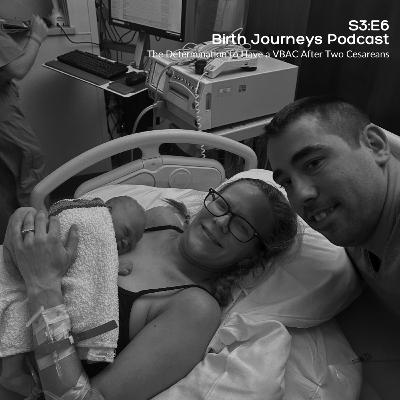 Mariah’s Journey: The Determination to Have a VBAC After Two Cesareans