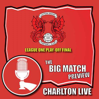 CHARLTON AND LEYTON ORIENT TO FACE OFF FOR CHAMPIONSHIP PLACE IN PLAY-OFF FINAL AT WEMBLEY STADIUM