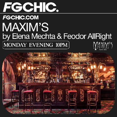 FG CHIC INVITE : MAXIM'S BY ELENA MECHTA & FEODOR ALLRIGHT FG CHIC INVITE : MAXIM'S BY ELENA MECHTA & FEODOR ALLRIGHT