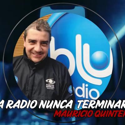 Mauricio Quintero, La radio tiene un poder único en la imaginación de las personas.