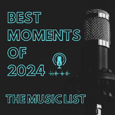 Best of 2024- Music List Highlights
