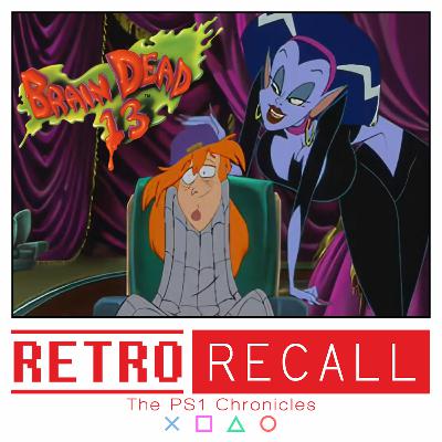 Brain Dead 13 | Every PS1 Game Reviewed and Ranked | Episode 63