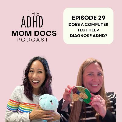 29: Does a computer test help diagnose ADHD?