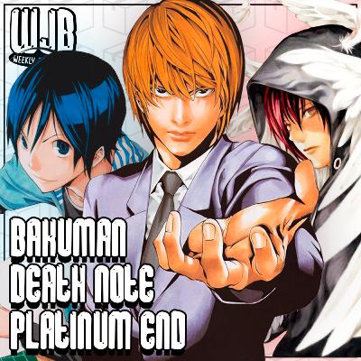 Death Note, Bakuman & Platinum End | Ponto de Partida