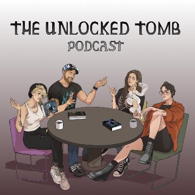 The Unlocked Tomb Ep. 46: Carnal (Season 2)