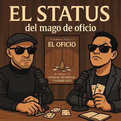 El Oficio 47: El mago profesional de alto status 😎