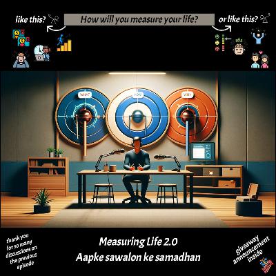 Measure Life 2.0 | Aapke sawalon ka samadhan | Self-comparison vs. Comparing with others