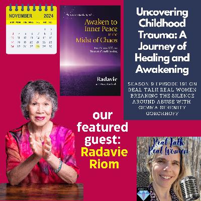 S9E191 Uncovering Childhood Trauma: A Journey of Healing and Awakening with Radavie Riom