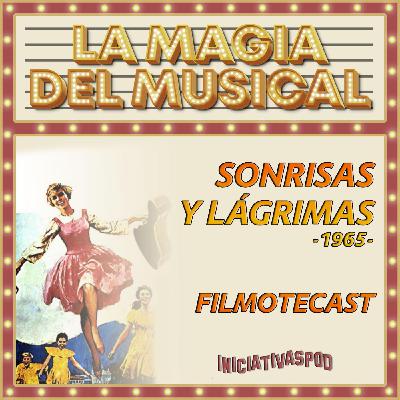 Sonrisas y lágrimas # 1965 # La magia del musical