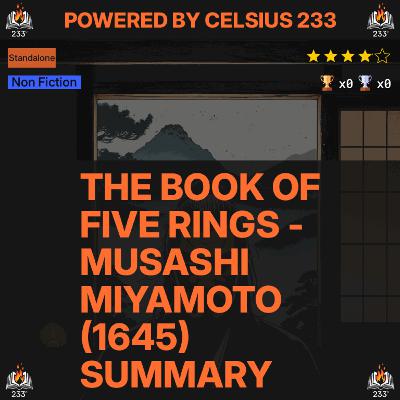 The Book of Five Rings - Musashi Miyamoto (1645) Summary