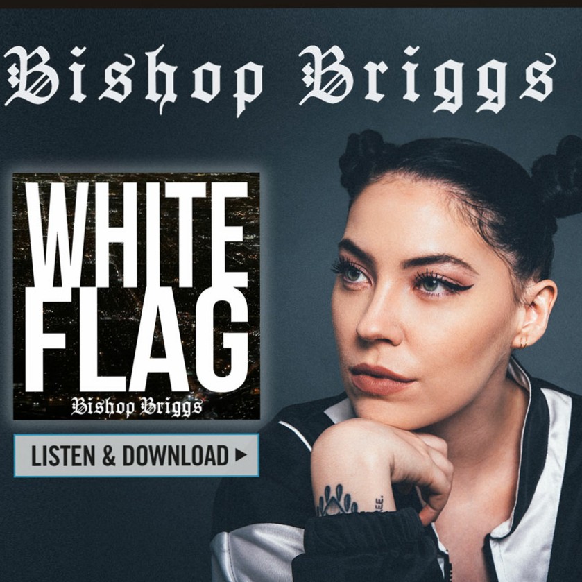 Bishop Briggs , White Flag